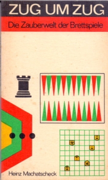 Machatschek, Zug um Zug - Die Zauberwelt der Brettspiele (a)